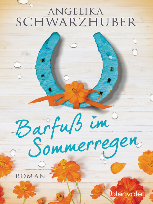 Title details for Barfuß im Sommerregen by Angelika Schwarzhuber - Available